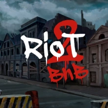 Riot 2: Blow and Burn