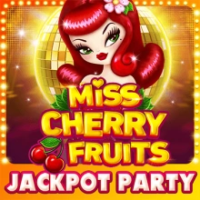 Soirée Jackpot de Miss Cherry Fruits
