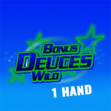 Bonus Deuces Wild 1 Hand
