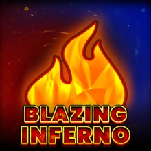 Blazing Inferno Chaos Reels