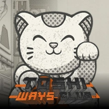 Club Toshi Ways
