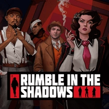 Rumble in the Shadows