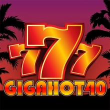 Giga Hot 40