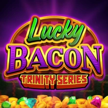 Lucky Bacon: Série Trinity