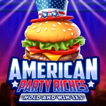 American Party Riches