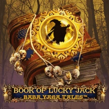Das Buch von Lucky Jack – Geschichten von Baba Yaga