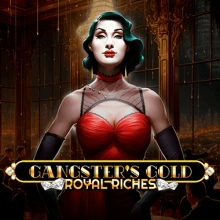 Gangsters Gold – Royal Riches