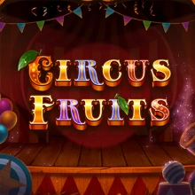Fruits du cirque