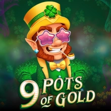 9 Pots of Gold